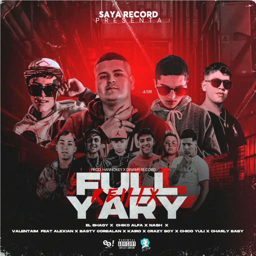 Full Yary (Remix) [feat. charly Baby, basty Corvalan, Alexian, kairo, chico yuli, crazy boy & shagy]