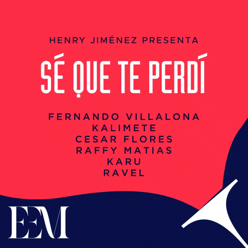 Sé Que Te Perdí (feat. Cesar Flores, Karu, Ravel & Raffy Matias)