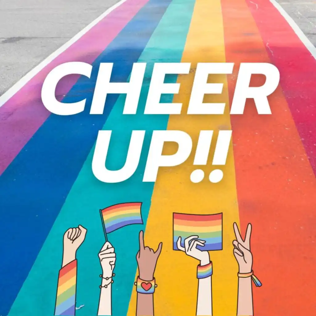 Cheer Up!!