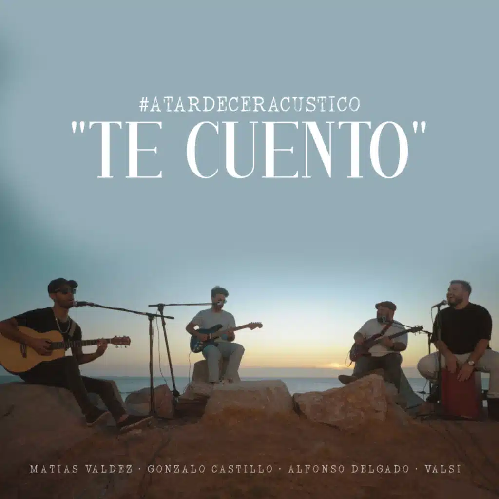 Te Cuento (Atardecer Acústico) [feat. Alfonso Delgado]