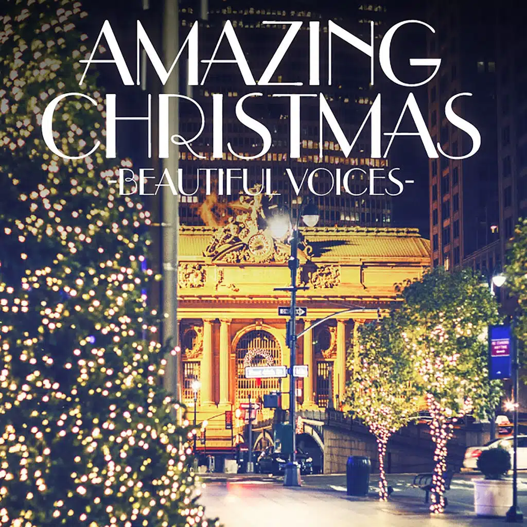 Amazing Christmas: Beautiful Voices (An Amazing Acapella Christmas)