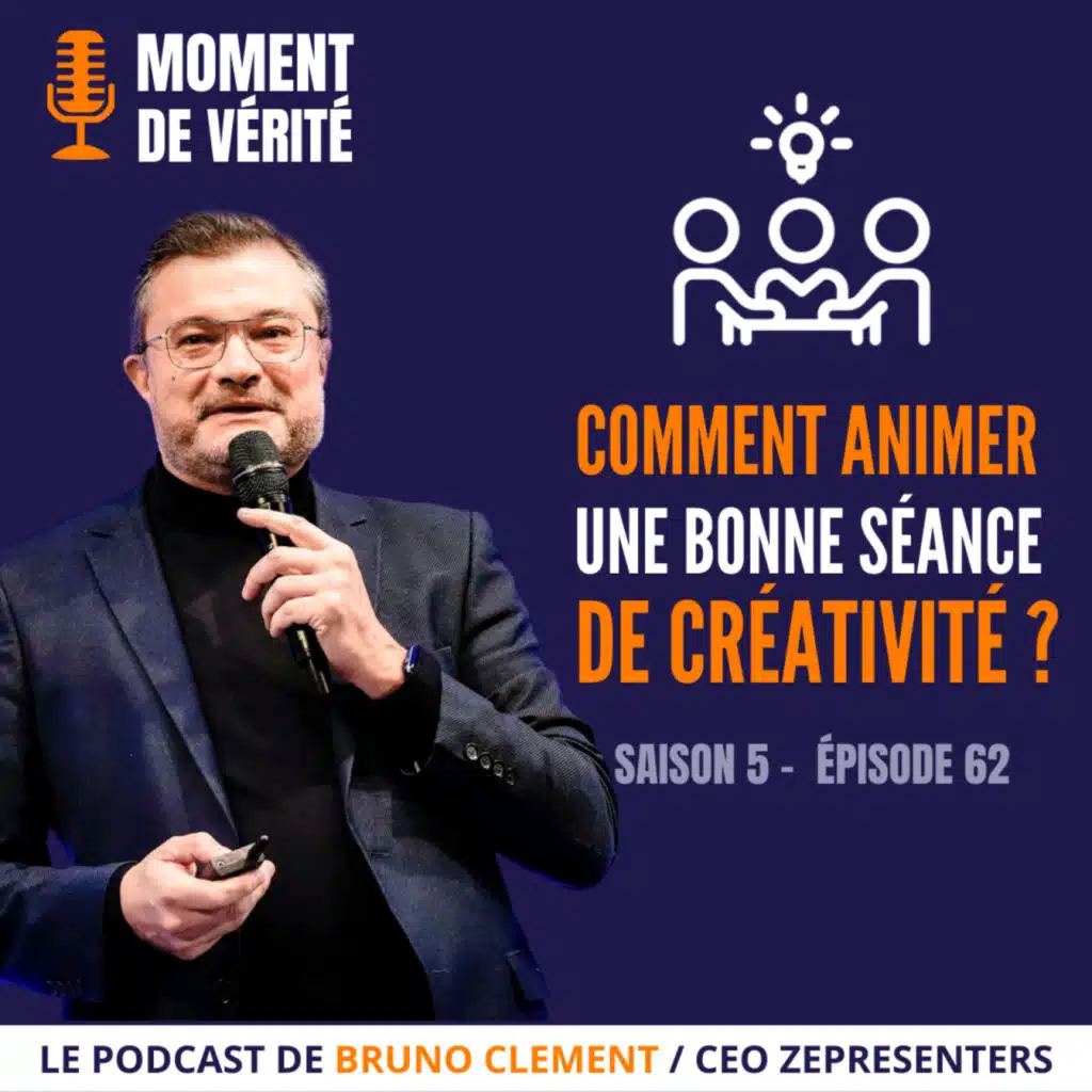 62 -  COMMENT ANIMER UNE BONNE SÉANCE DE CRÉATIVITÉ ?