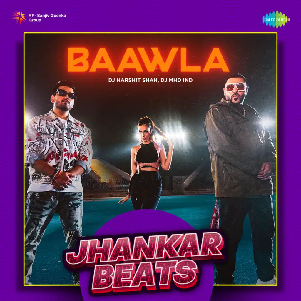 Baawla (Jhankar Beats) [feat. DJ Harshit Shah & DJ MHD IND]