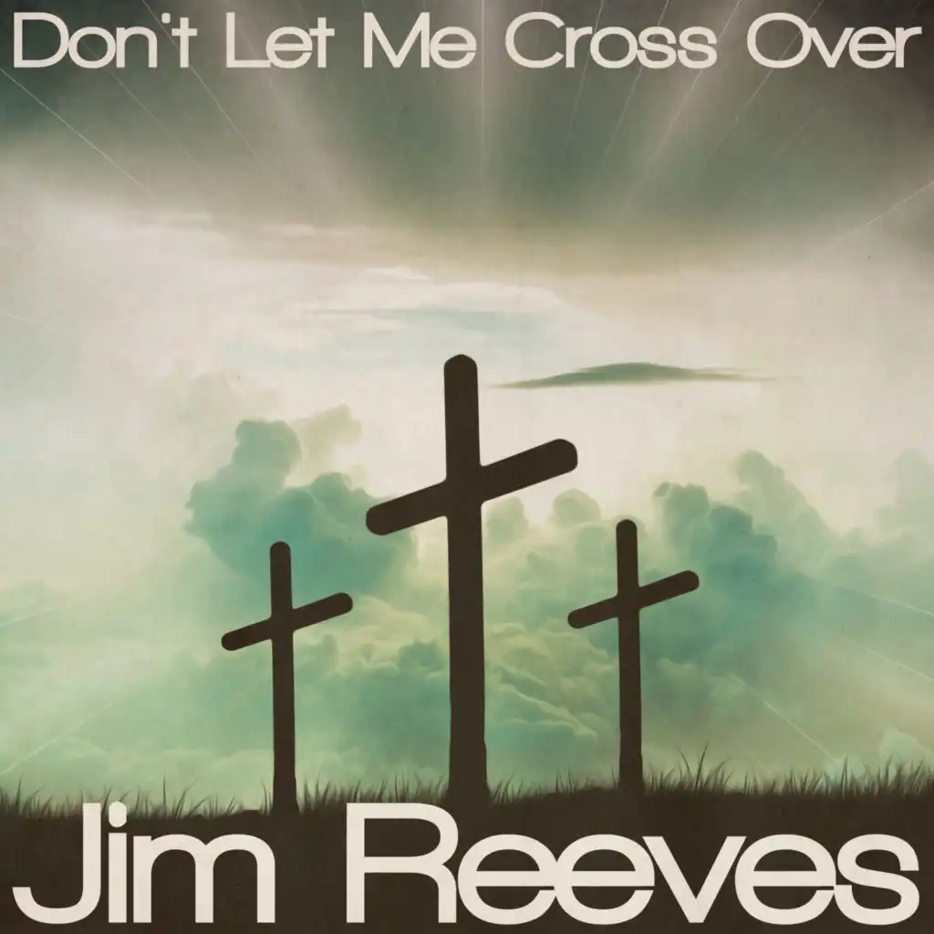 Don't Let Me Cross Over (Remastered 2014)