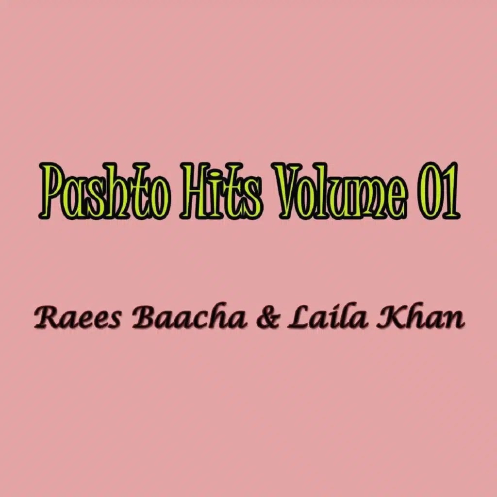 Raees Baacha, Laila Khan