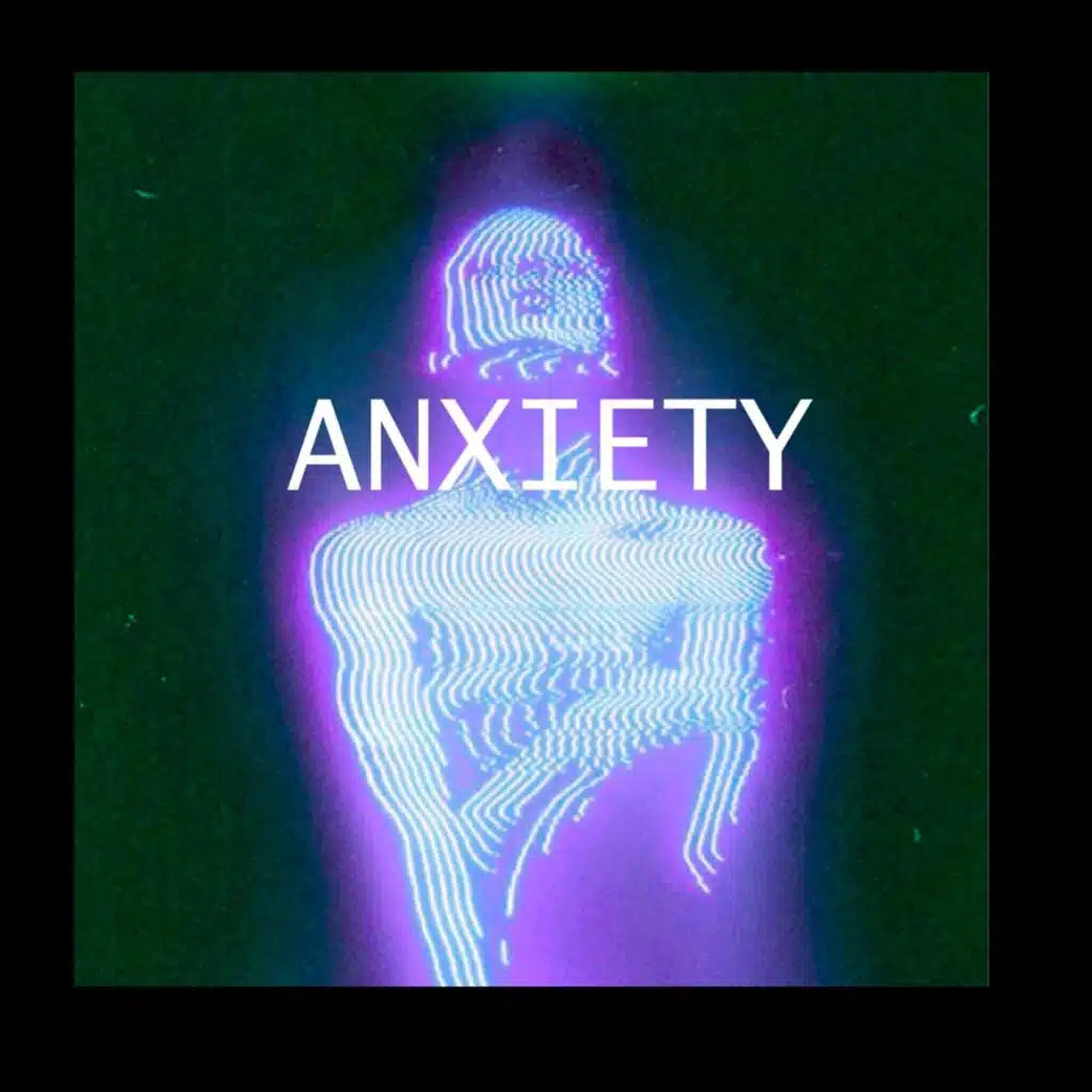 Anxiety
