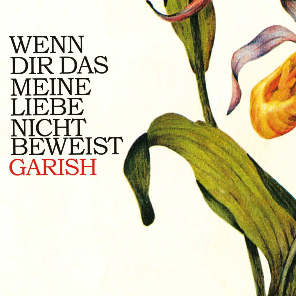 Wenn dir das meine Liebe nicht beweist (2023 Remastered Edition)