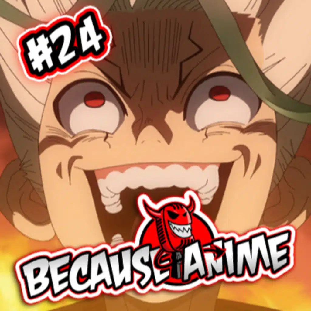 We Test Our Anime Knowledge ? - Because Anime #24