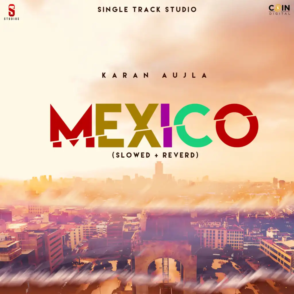 Mexico (Slowed + Reverb)