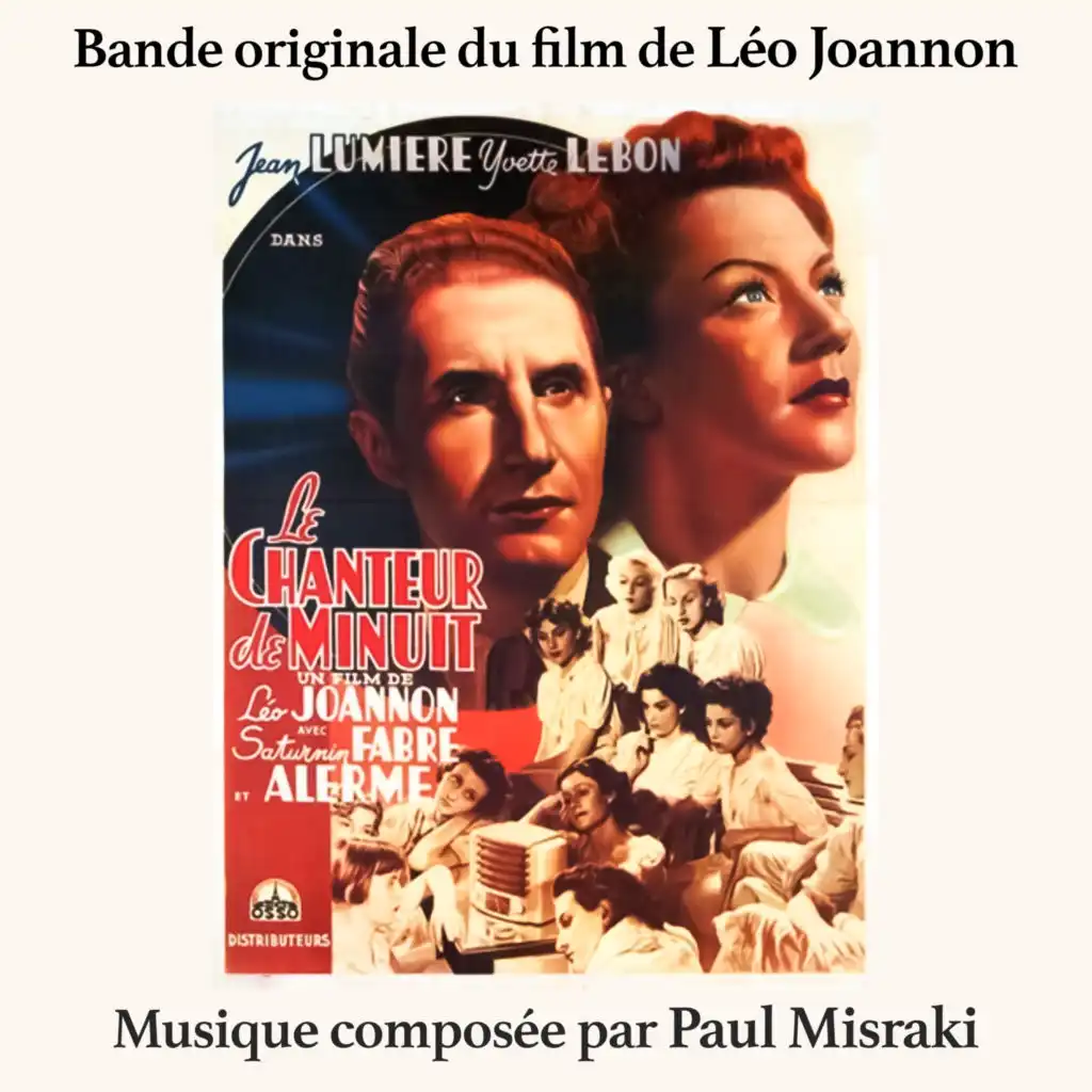 Le Chanteur de Minuit (Bande originale du film de Léo Joannon, avec Jean Lumiere, Yvette Lebon, Saturnin Fabre et Alerme)
