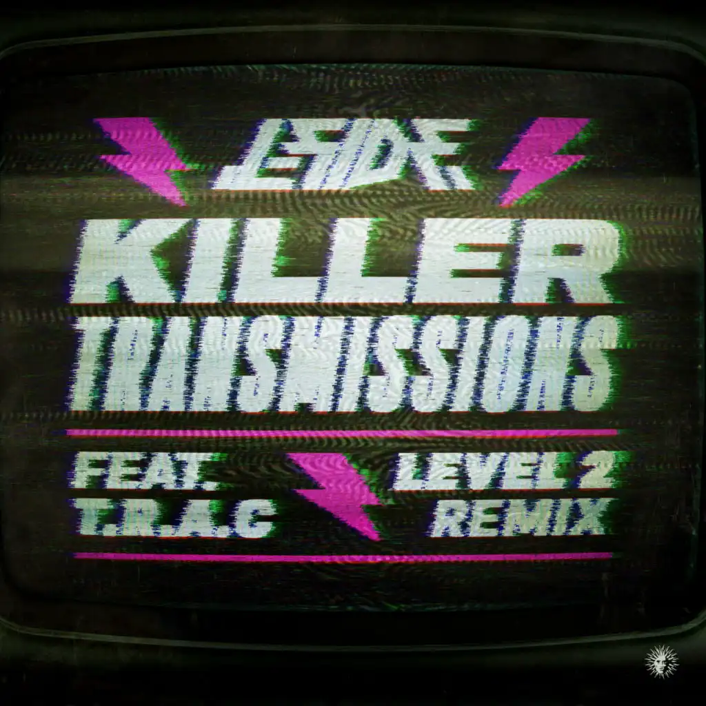 Killer Transmissions (Level 2 Remix) [feat. T.R.A.C.]