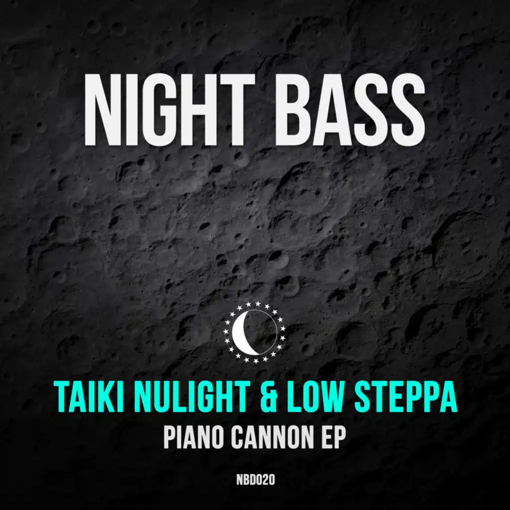 Taiki Nulight / Low Steppa