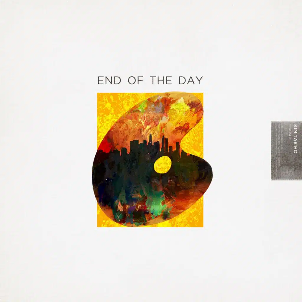 END OF THE DAY - 하루 끝