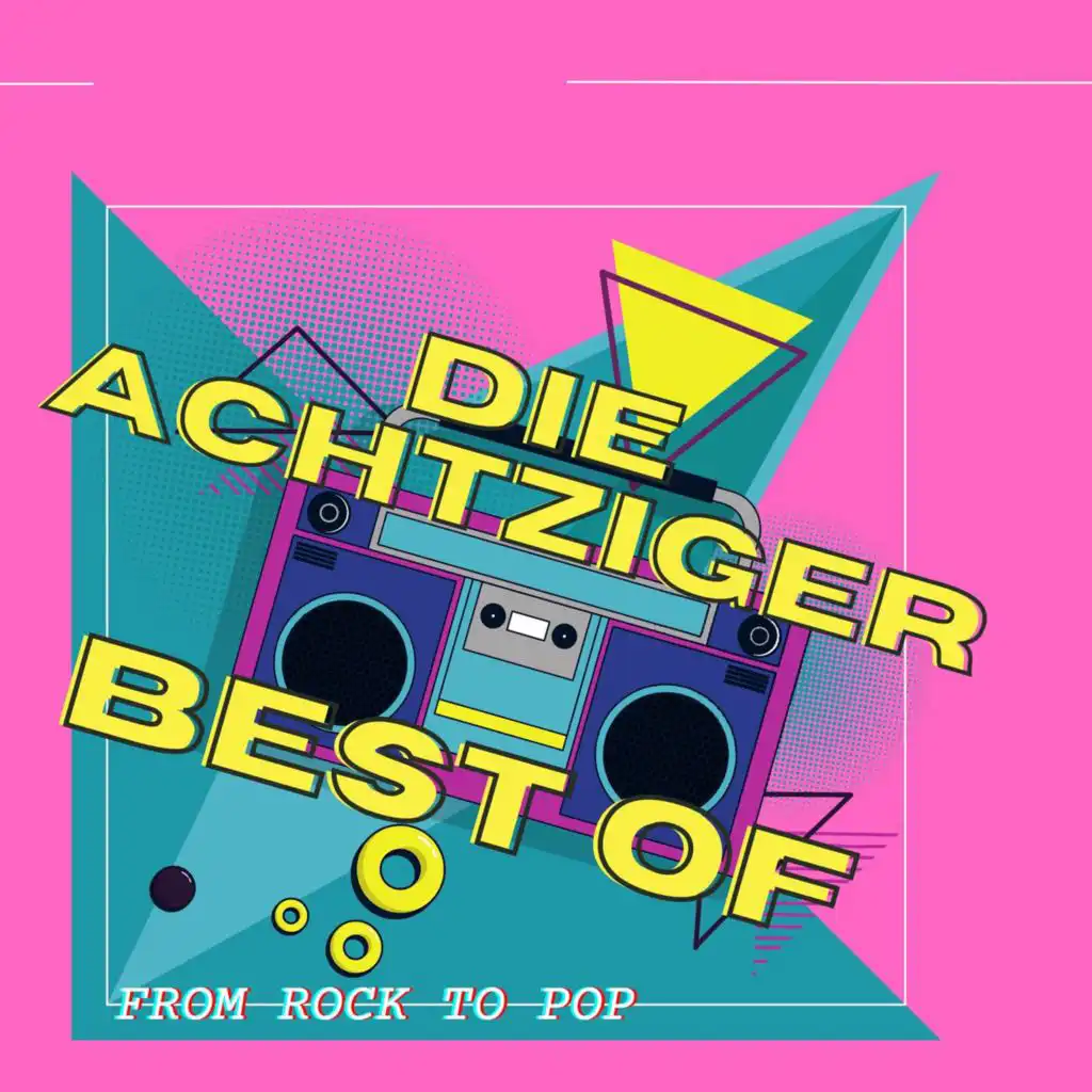 DIE ACHTZIGER BEST OF FROM ROCK TO POP
