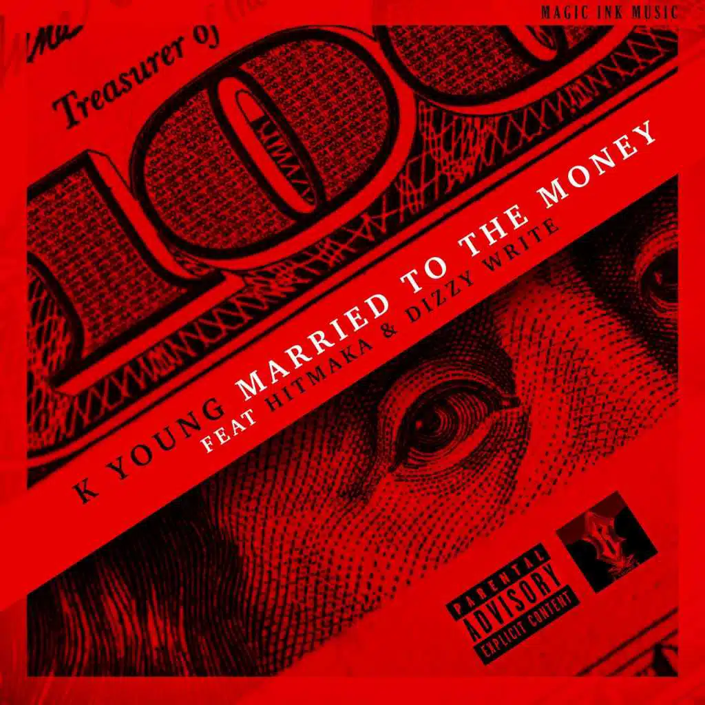 Married to the Money (feat. Hitmaka & Dizzy Wright)