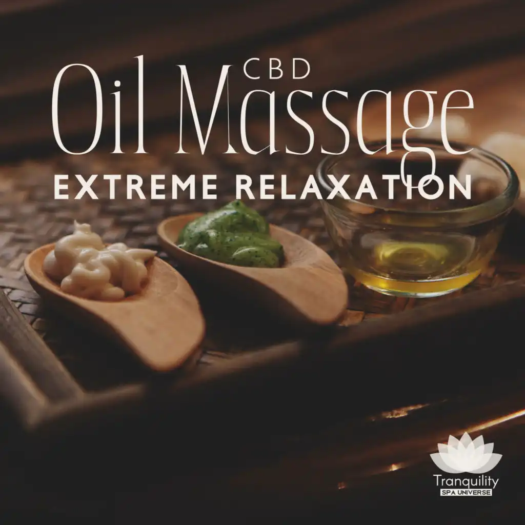 CBD Oil Massage Extreme Relaxation