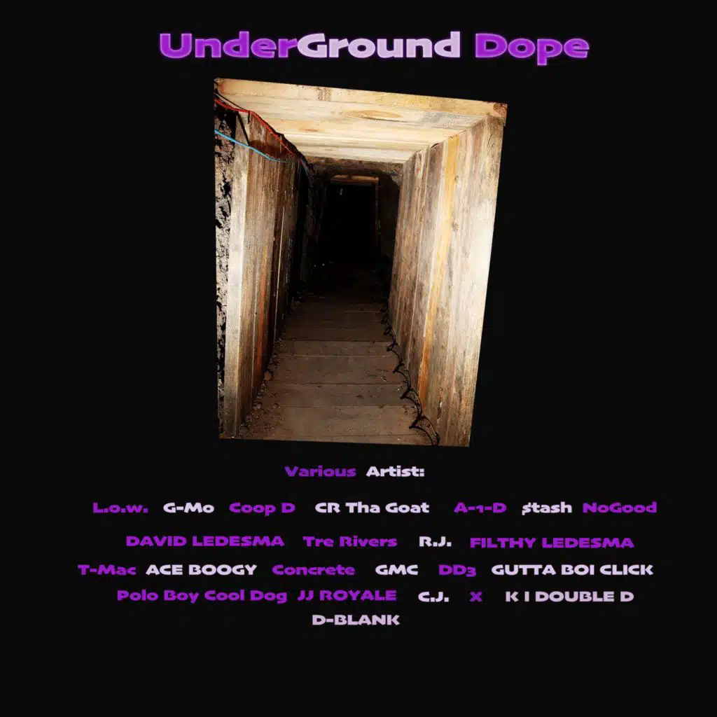 Underground Dope