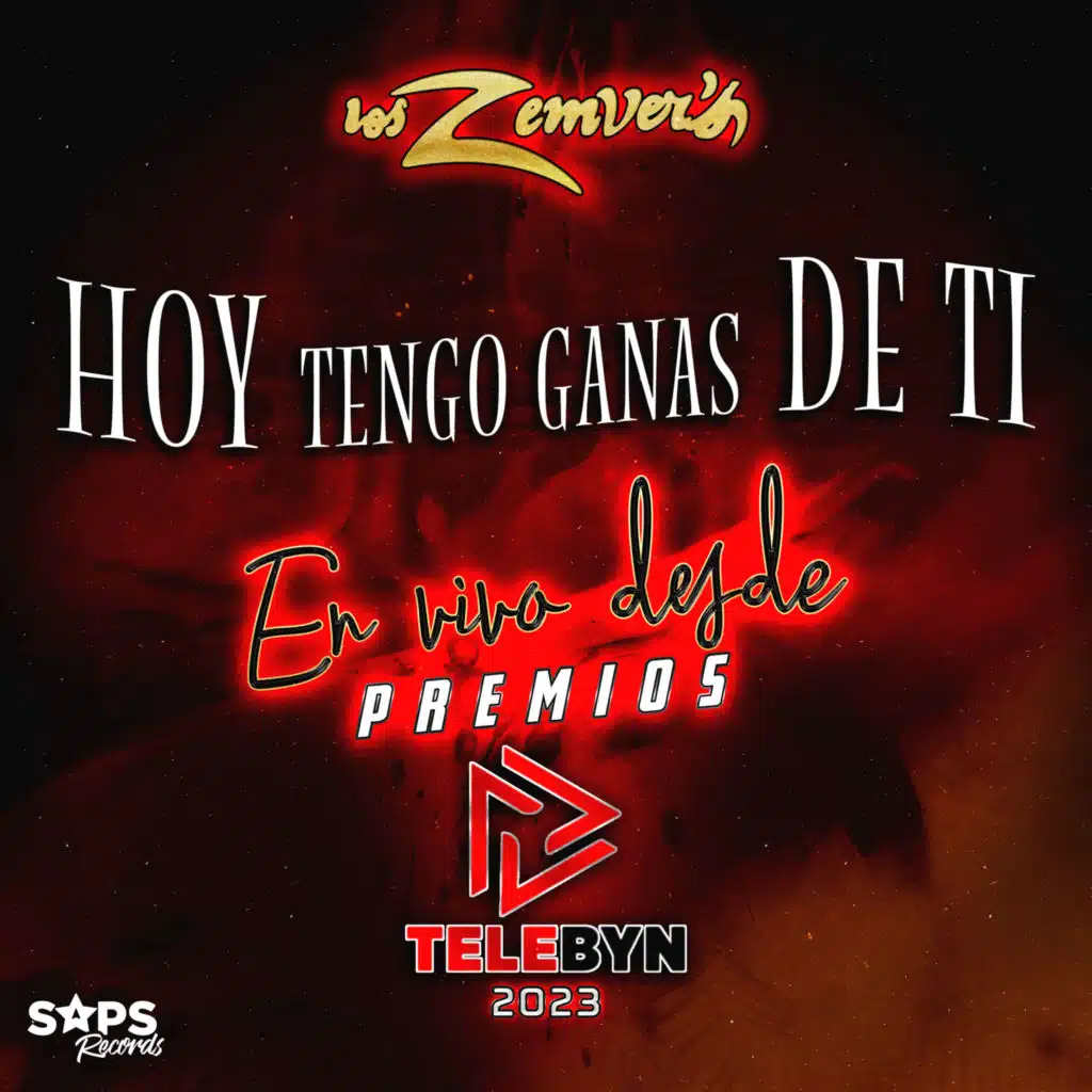 Hoy Tengo Ganas de Ti (En Vivo Desde Premios Telebyn 2023)