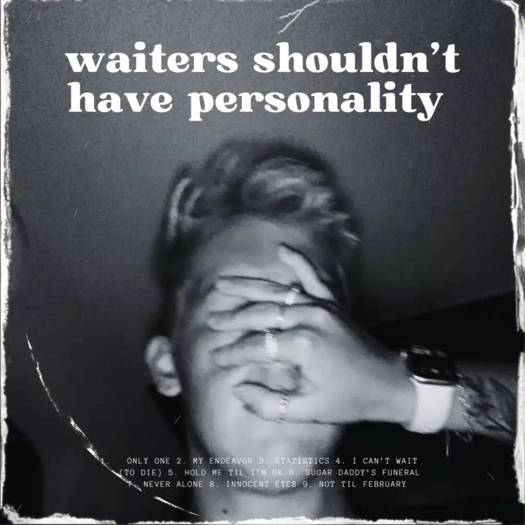 waiters shouldn't have personality