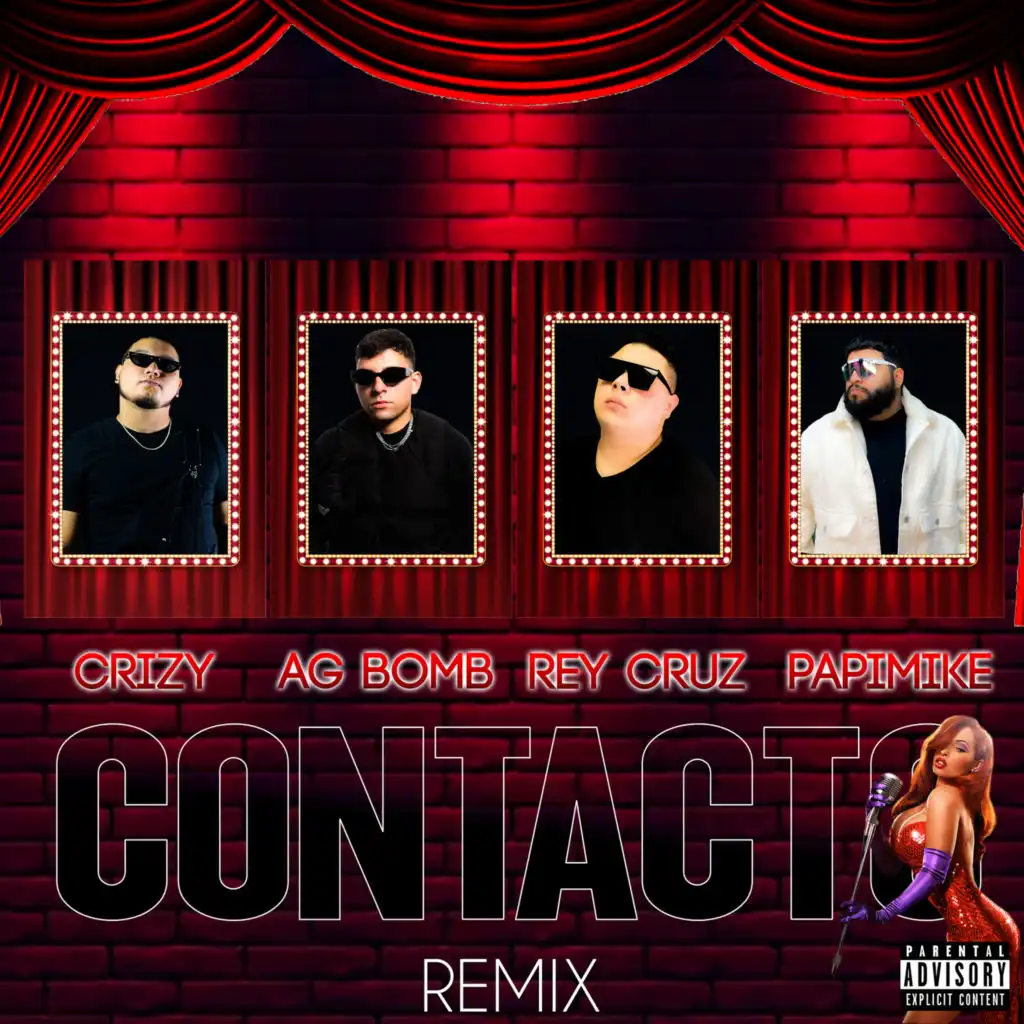 Contacto (Remix) [feat. AG Bomb, Papimike, Crizy & El Rey Produciendo]