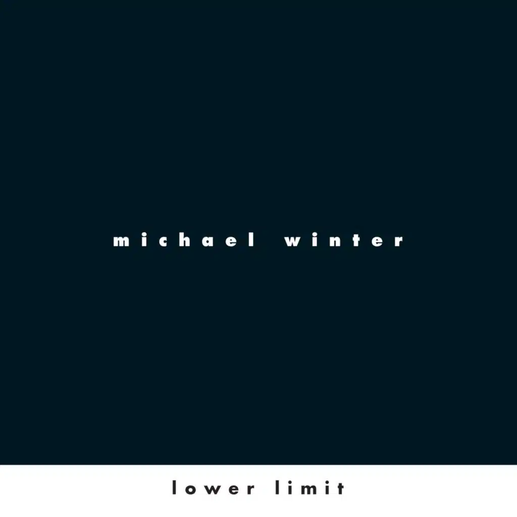 Michael Winter: Lower Limit