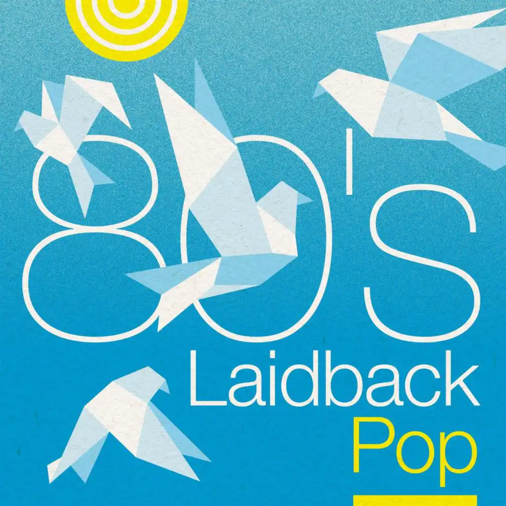 80's Laidback Pop