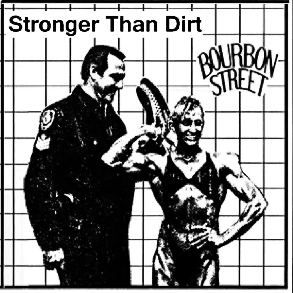 Stronger Than Dirt