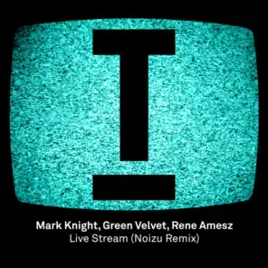 Mark Knight, Green Velvet & Rene Amesz