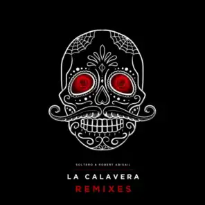 La Calavera (Noski & Delafino Remix)