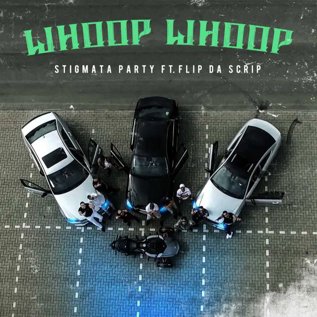 Whoop Whoop (feat. Flip Da Scrip)