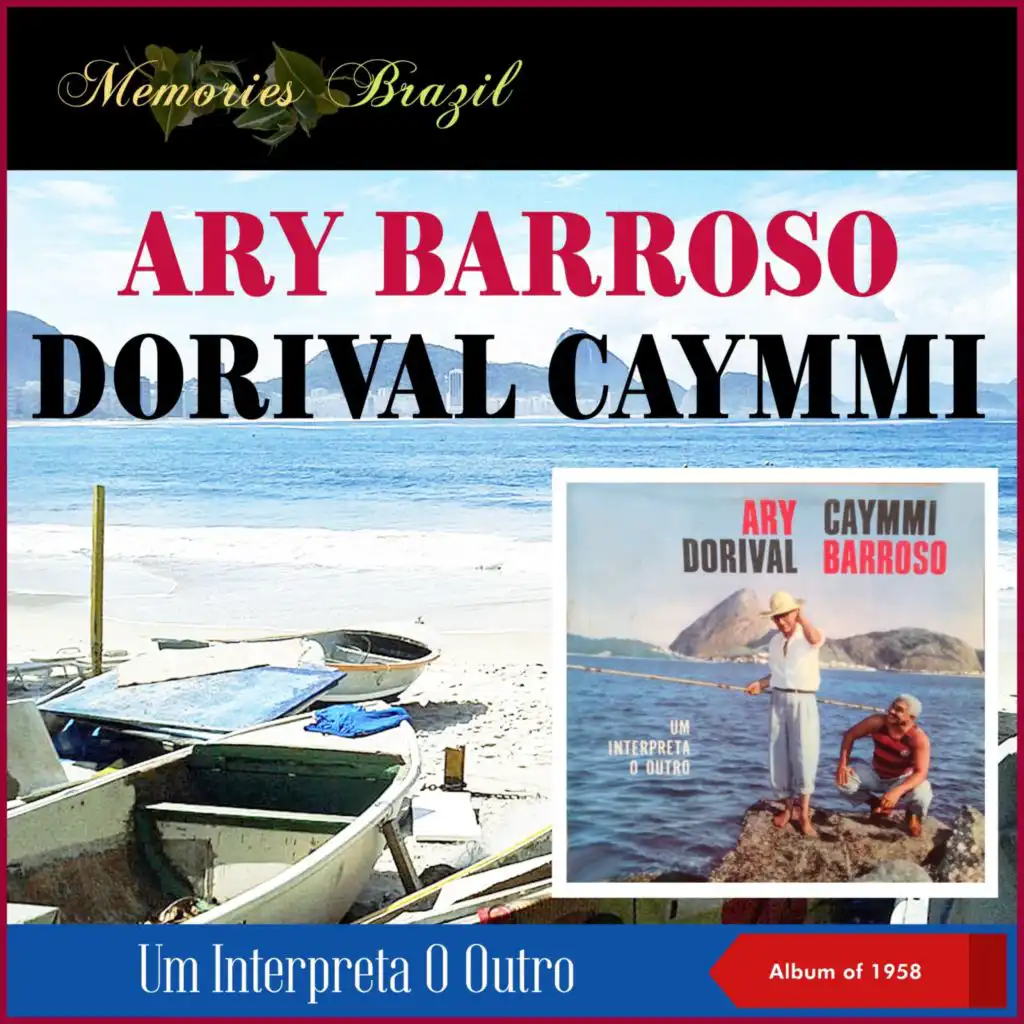Ary Barroso and Dorival Caymmi