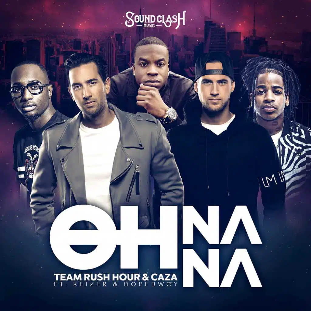 Oh Na Na (feat. Keizer & Dopebwoy)