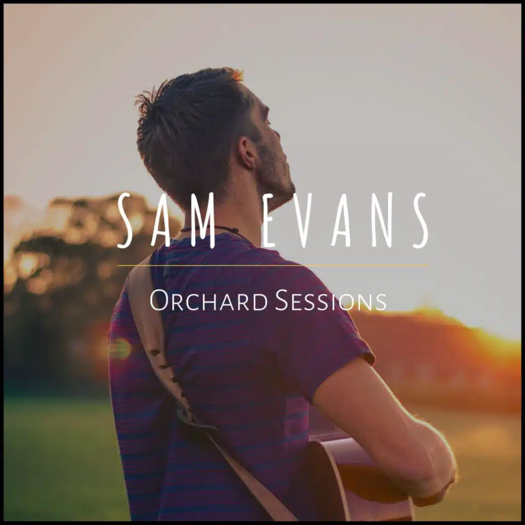 Orchard Sessions
