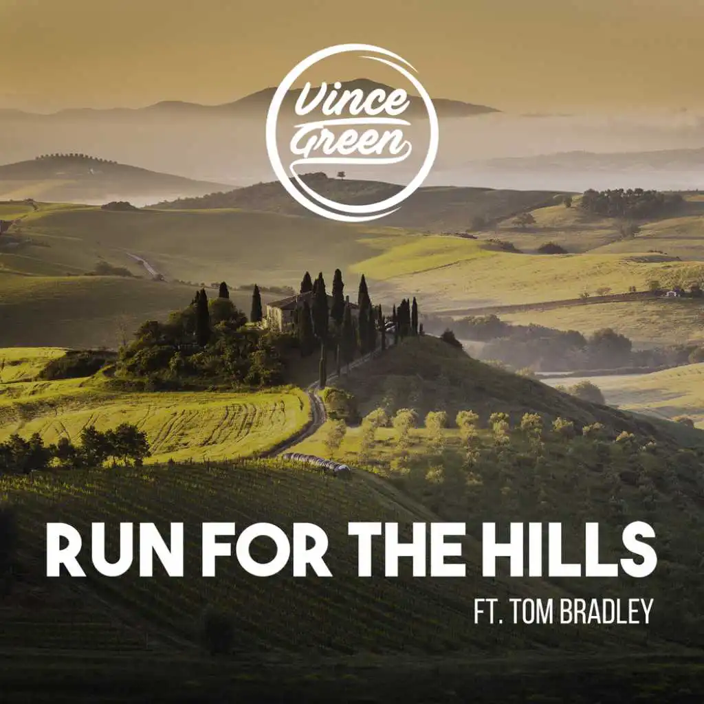 Run For The Hills (feat. Tom Bradley)