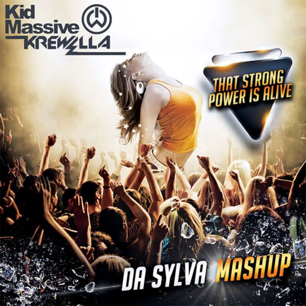 WILL I AM vs KREWELLA vs KID MASSIVE that strong power alive (da sylva mashup)