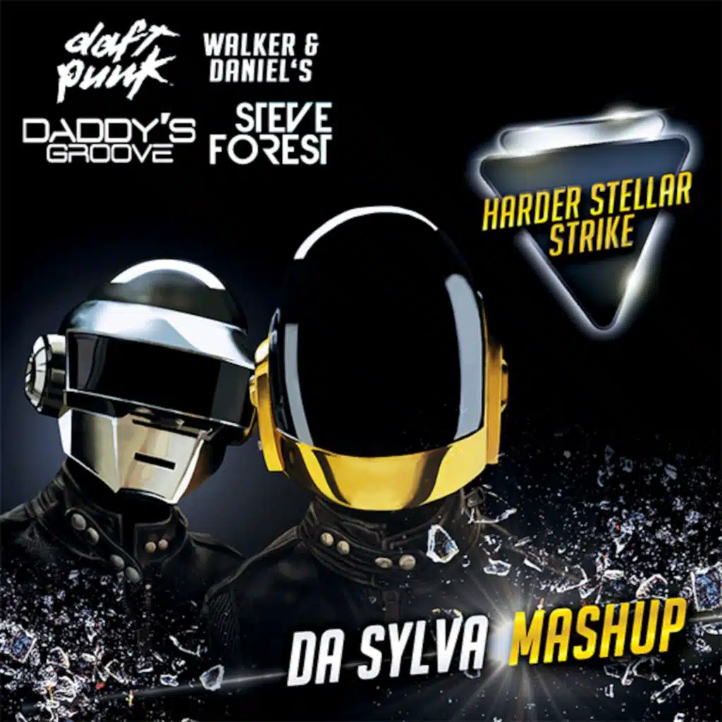 DAFT PUNK vs WALKER & DANIELS vs DADDY'S GROOVE vs STEVE FOREST harder stellar strike (da sylva mashup rework)