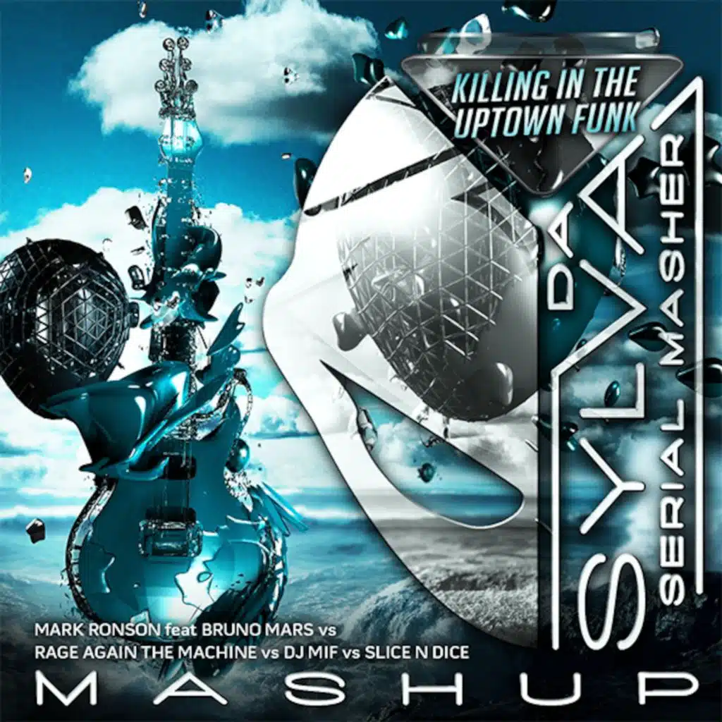 MARK RONSON feat BRUNO MARS vs RATM vs DJ MIF vs SLICE N DICE killing in the uptown funk (da sylva mashup)