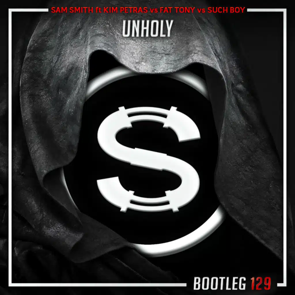 Episode 129: Sam Smith ft Kim Petras vs Fat Tony vs Such Boy - Unholy (Da Sylva bootleg)