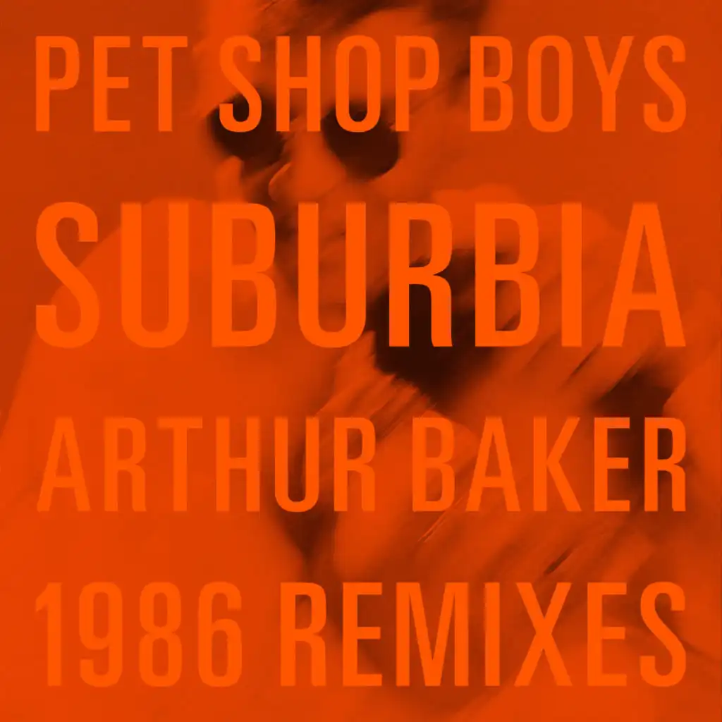 Suburbia (Club Vocal Mix) [feat. Arthur Baker]