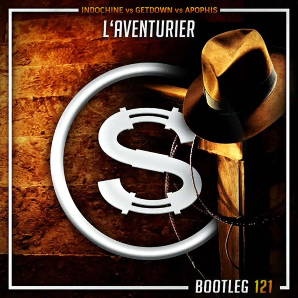 Episode 5: Indochine vs Getdown vs Apophis - L'aventurier 2k22 (Da Sylva bootleg)