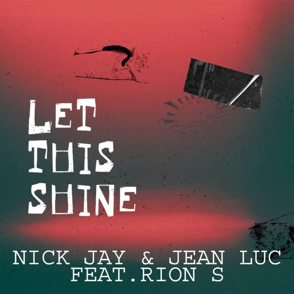 Let This Shine (Extended Mix)