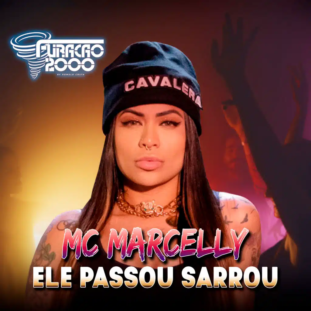 Furacão 2000 & MC Marcelly