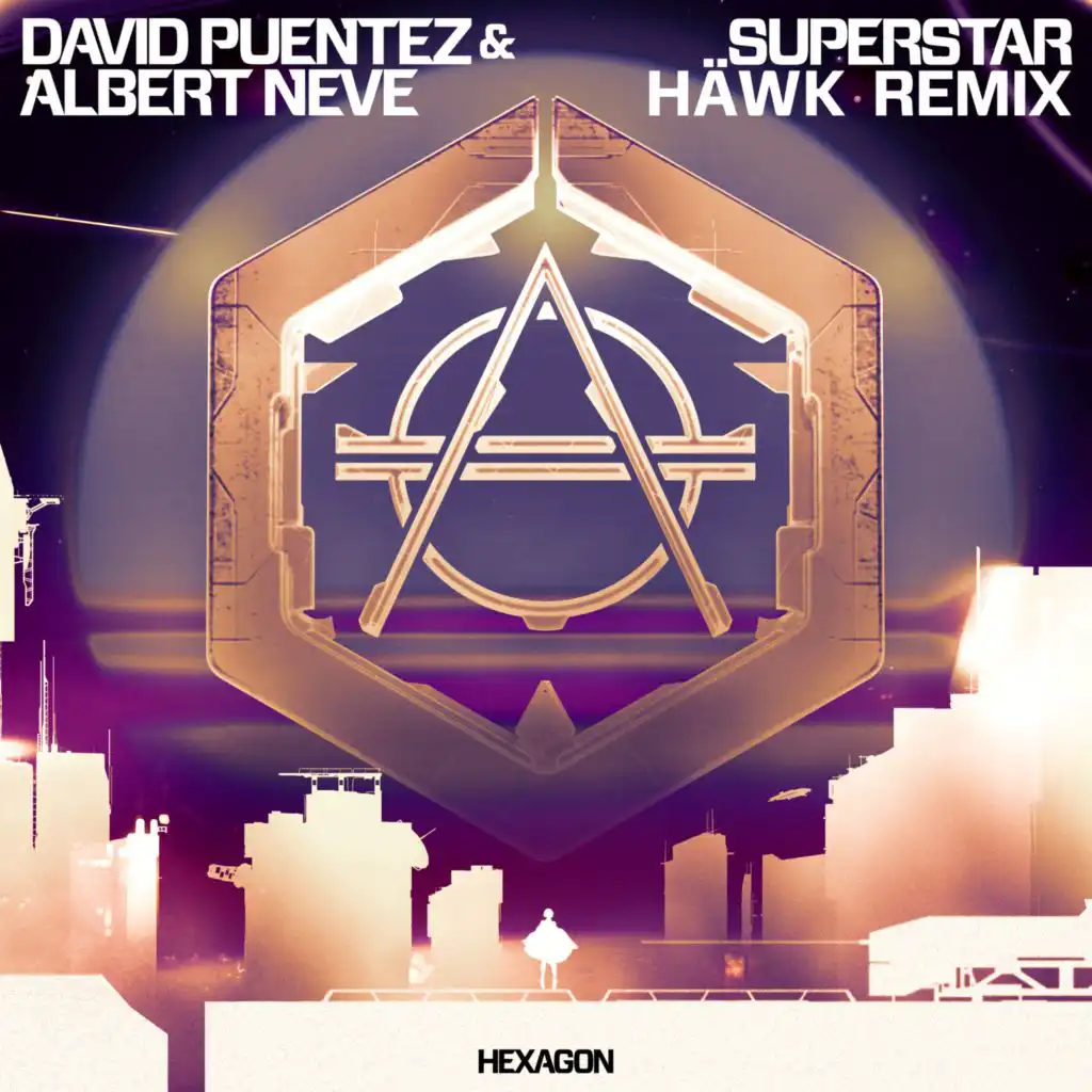 Superstar (HÄWK Remix) [feat. HÄWK]