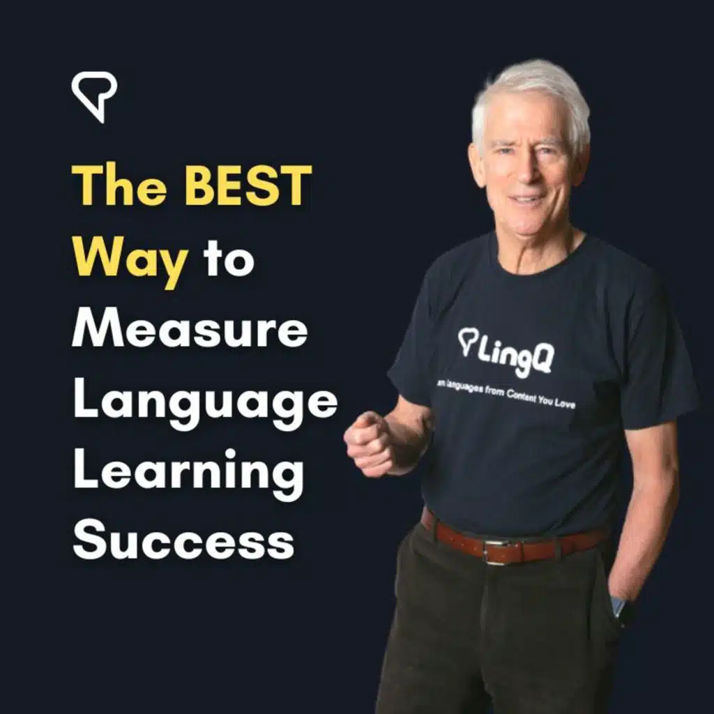 The BEST Way to Measure Language Learning Success