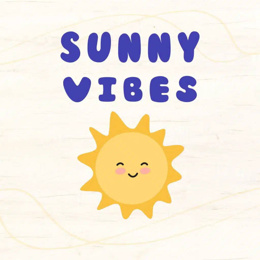 Sunny Vibes