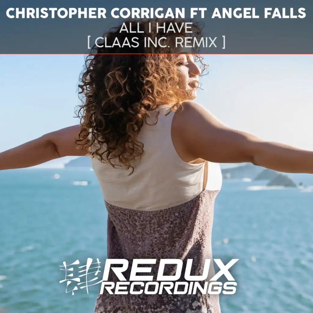 All I Have (Claas Inc. Remix) [feat. Angel Falls]