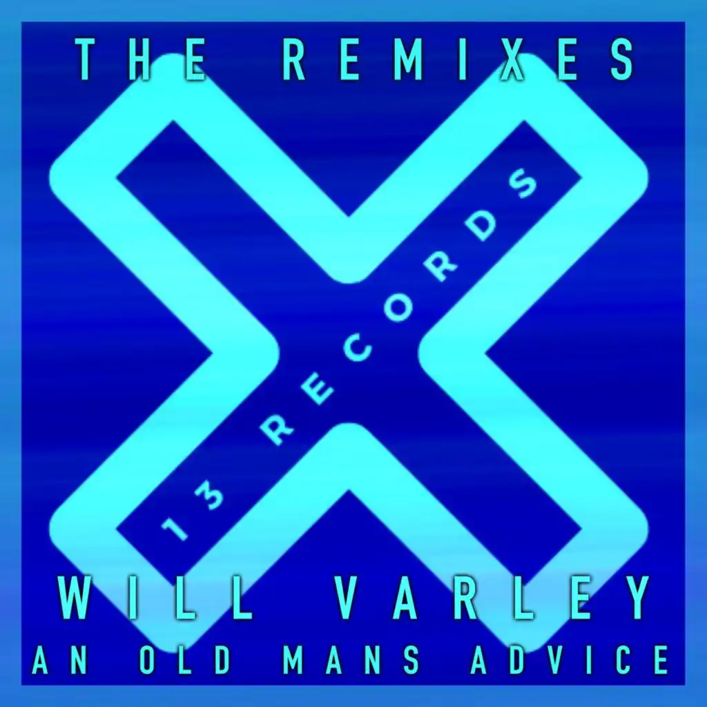 An Old Mans Advice (Aaron Noise Remix)