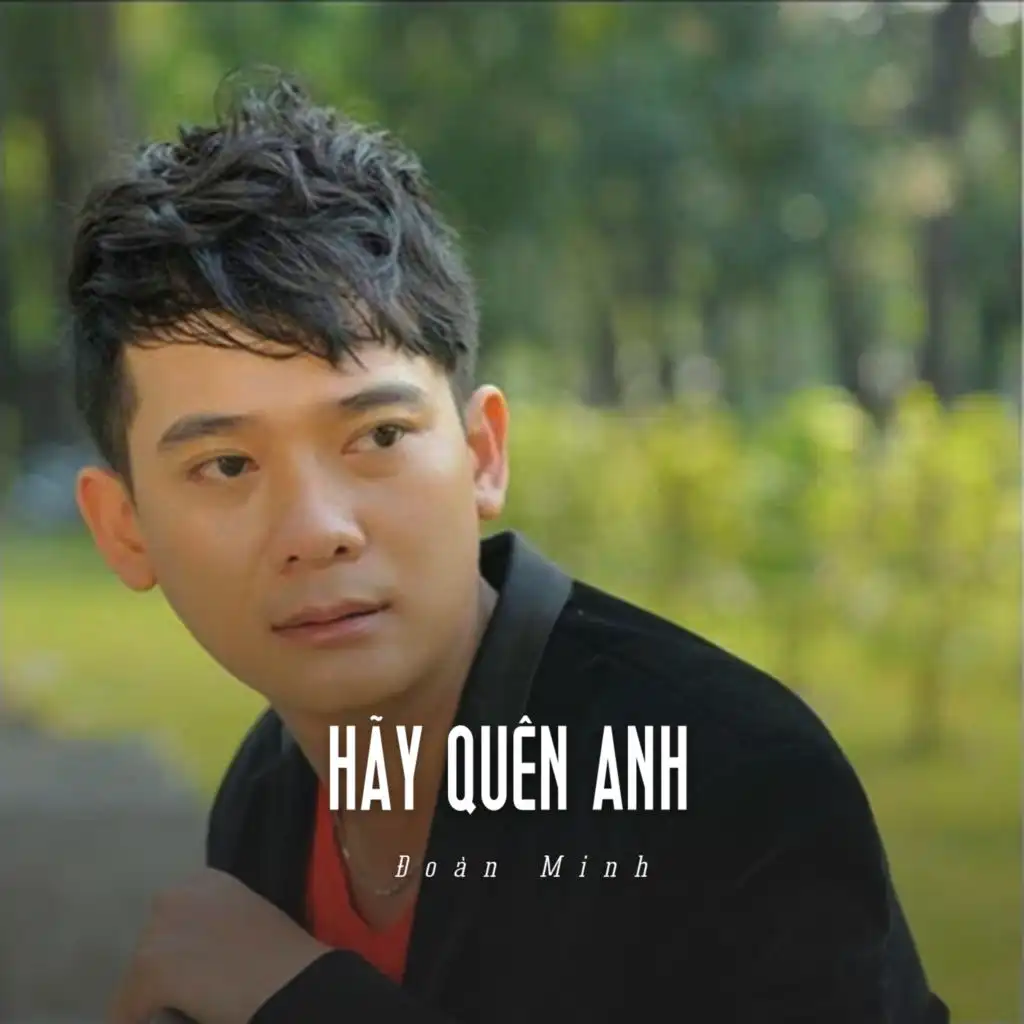 Hãy Quên Anh (Ytmix)