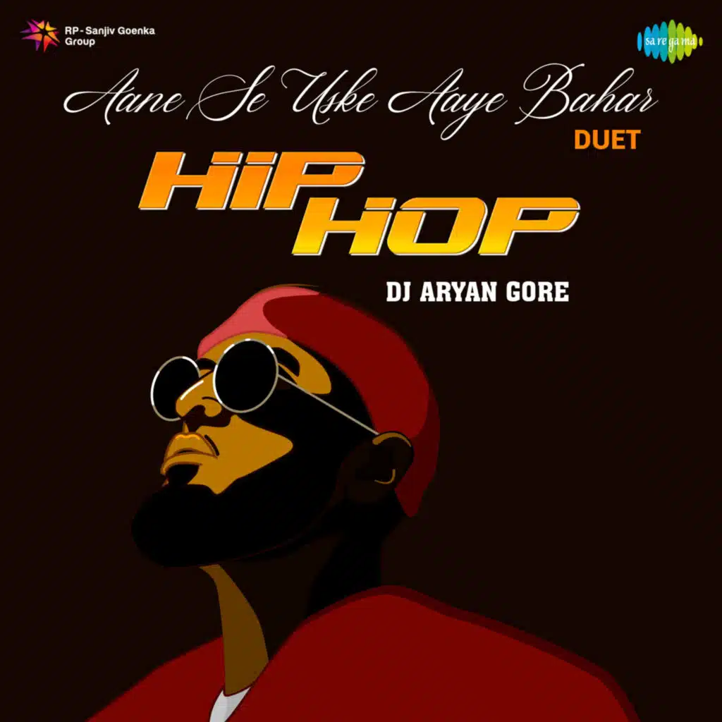 Aane Se Uske Aaye Bahar (Duet) (From "Jeene Ki Raah") (Hip Hop) [feat. DJ Aryan Gore]
