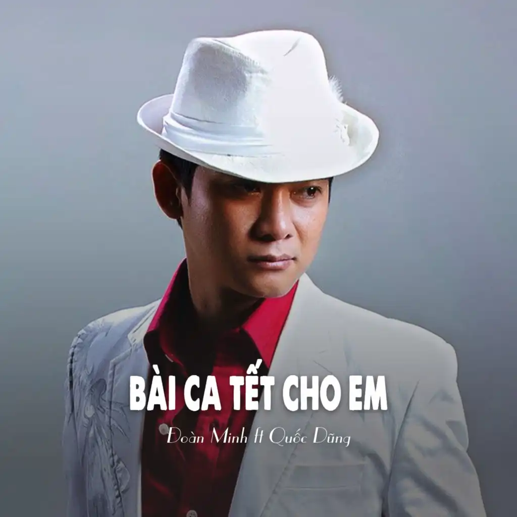 Bài Ca Tết Cho Em (Ytmix) [feat. Quốc Dũng]